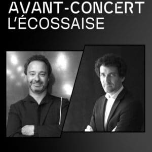 Avant-concert "L'écossaise"